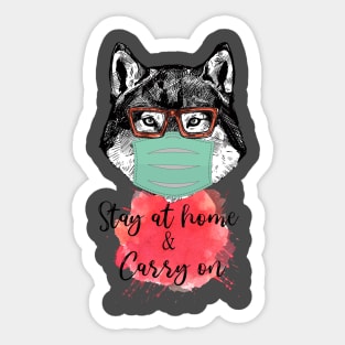 Stay at Home & Carry on Sticker